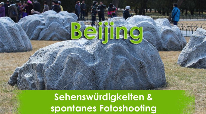 Beijing, Fotoshooting, Sehenswürdigkeiten, Travel, Reisen, Taubertalperser
